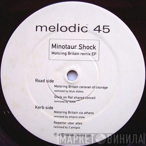 Minotaur Shock - Motoring Britain Remix EP