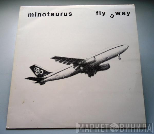  Minotaurus   - Fly Away