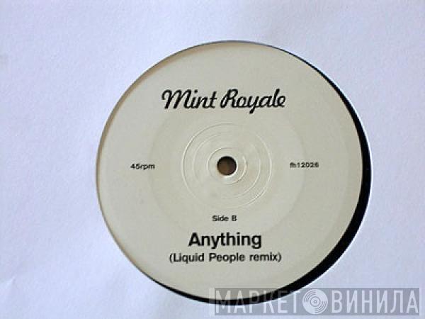 Mint Royale - Anything