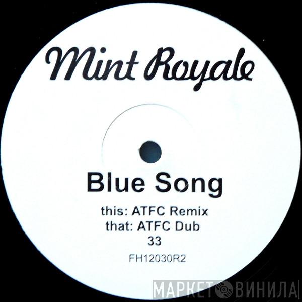 Mint Royale - Blue Song