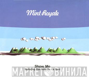 Mint Royale - Show Me