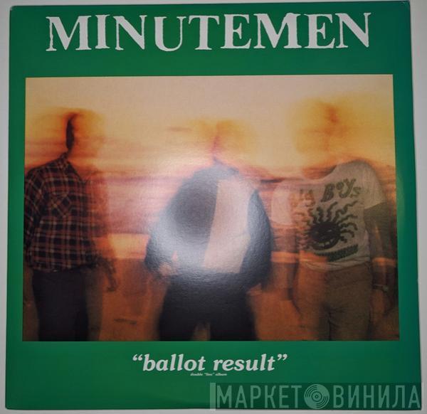 Minutemen - Ballot Result