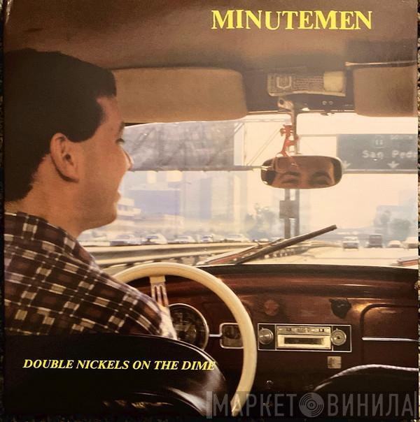 Minutemen - Double Nickels On The Dime