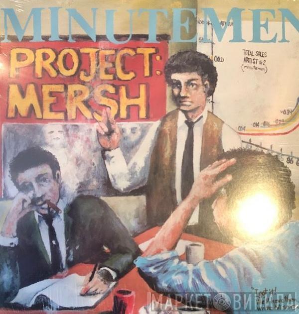 Minutemen - Project: Mersh