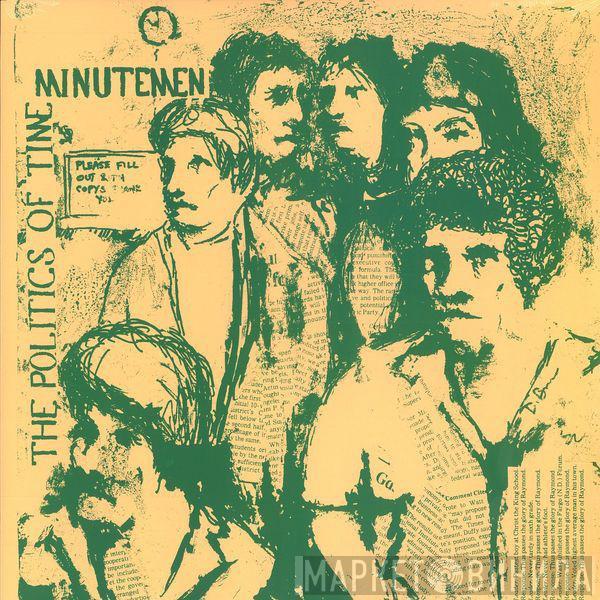 Minutemen - The Politics Of Time