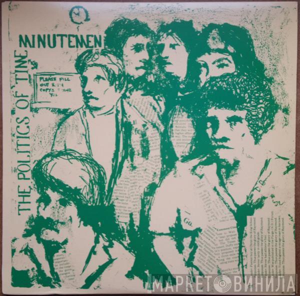  Minutemen  - The Politics Of Time