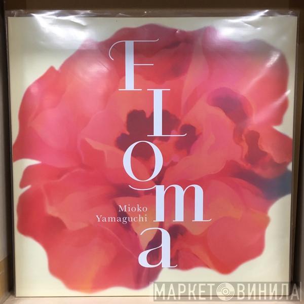 Mioko Yamaguchi - Floma