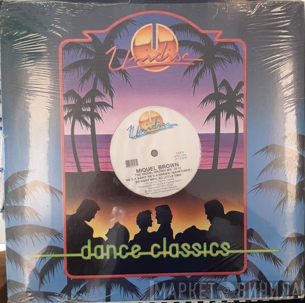  Miquel Brown  - So Many Men, So Little Time / The Miquel Brown Mix
