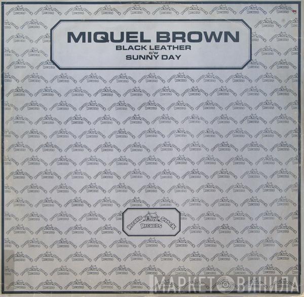 Miquel Brown - Black Leather