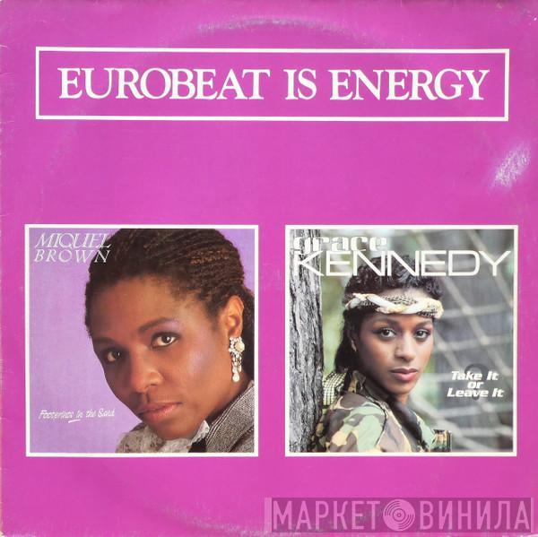 Miquel Brown, Grace Kennedy - Eurobeat Is Energy
