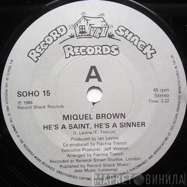 Miquel Brown - He's A Saint, He's A Sinner