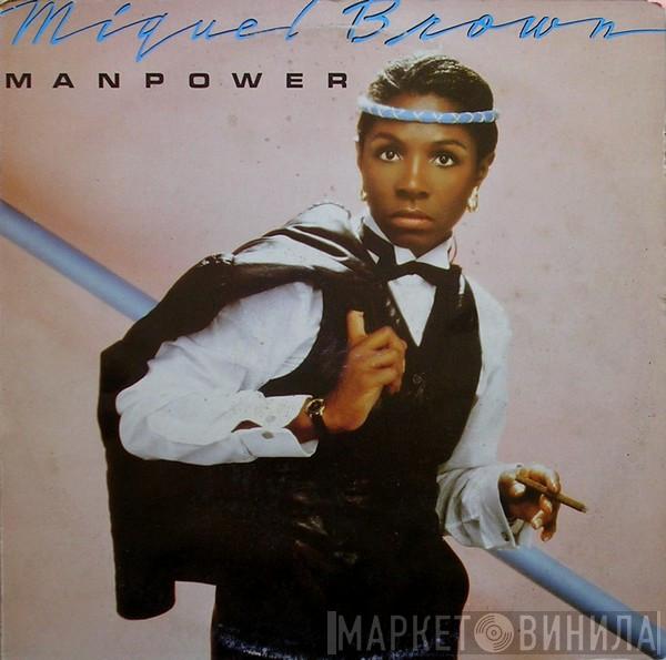 Miquel Brown - Manpower