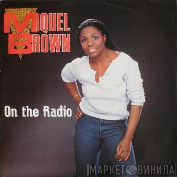 Miquel Brown - On The Radio