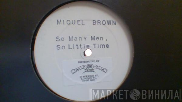 Miquel Brown - So Many Men, So Little Time