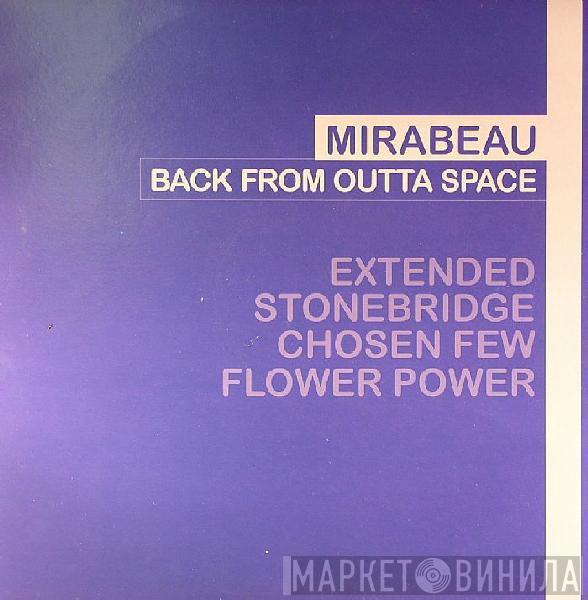 Mirabeau  - Back From Outta Space