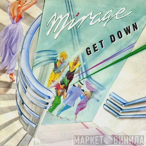 Mirage  - Get Down