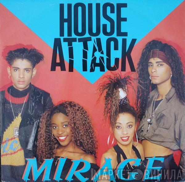 Mirage  - House Attack