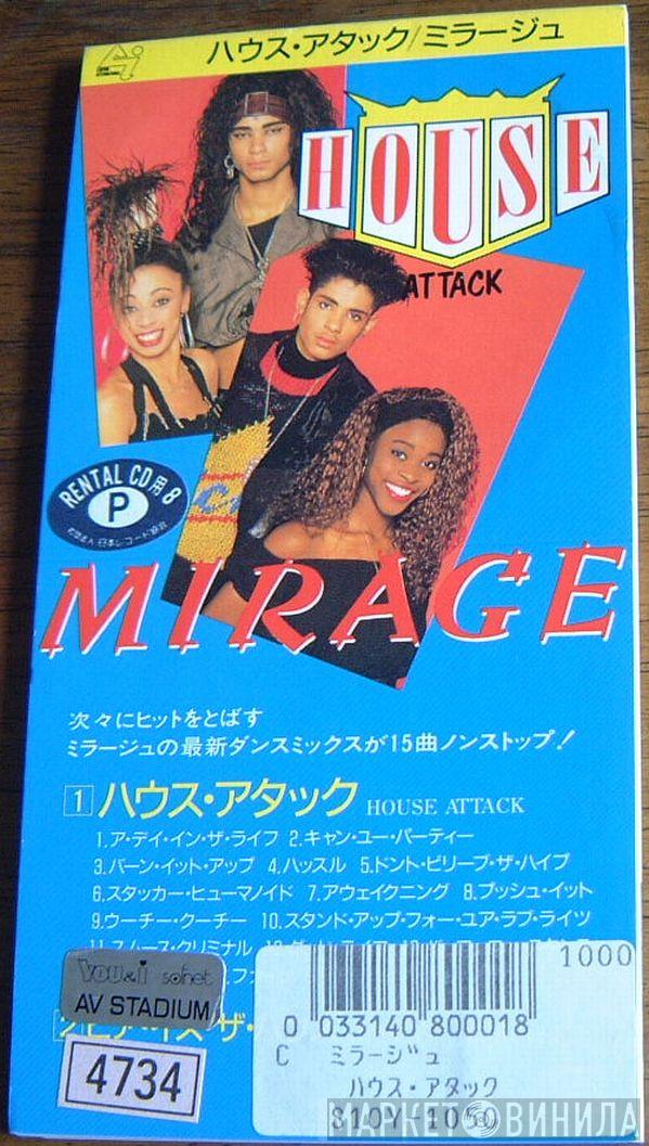  Mirage   - House Attack