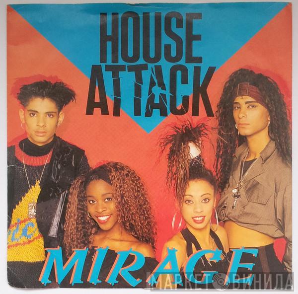 Mirage  - House Attack