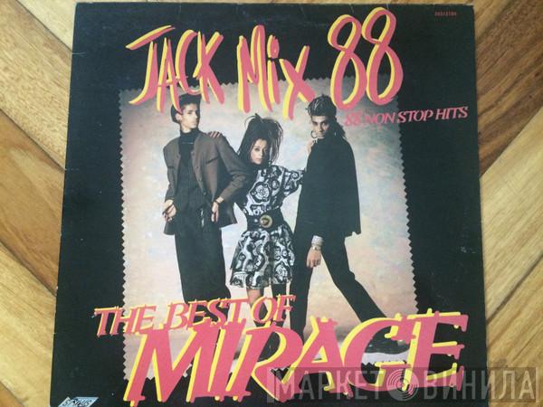 Mirage  - Jack Mix 88 - The Best Of Mirage - 88 Non Stop Hits