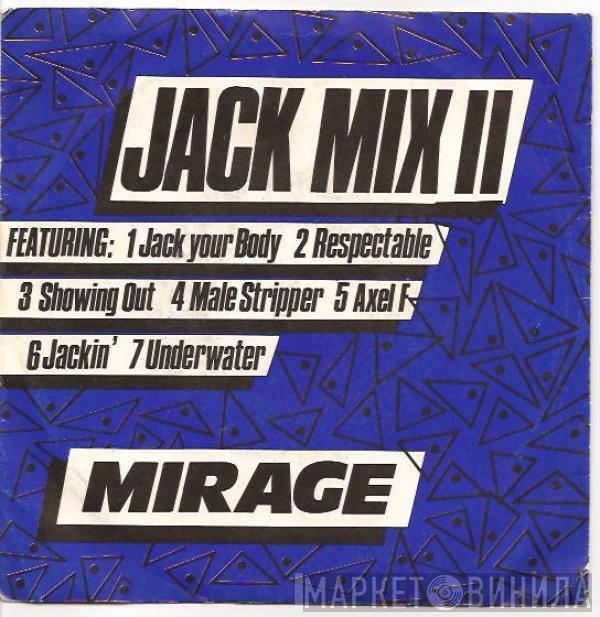  Mirage   - Jack Mix II