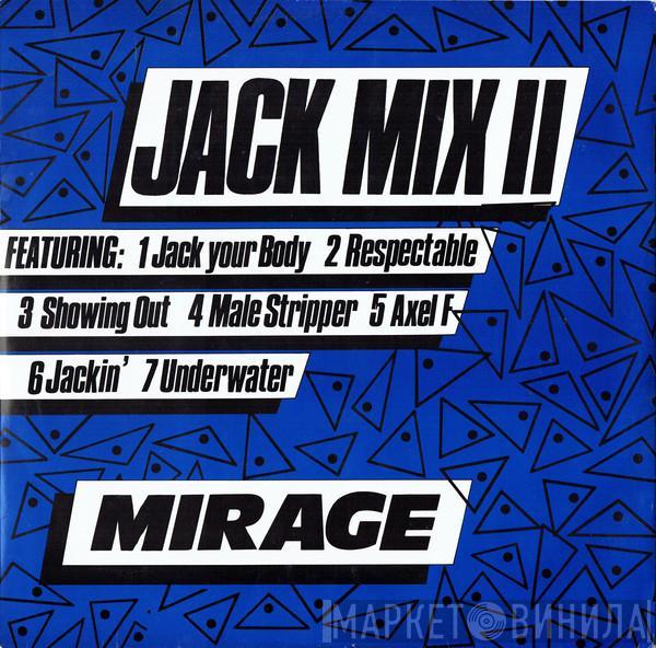 Mirage  - Jack Mix II