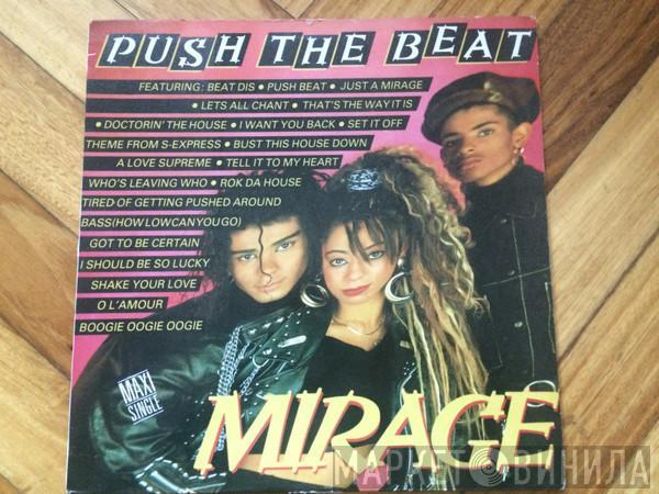 Mirage  - Push The Beat