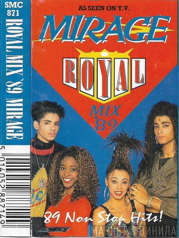 Mirage  - Royal Mix '89