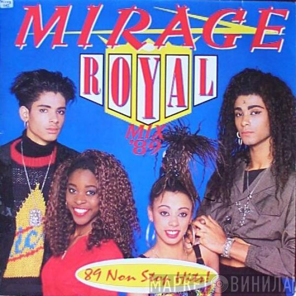 Mirage  - Royal Mix '89