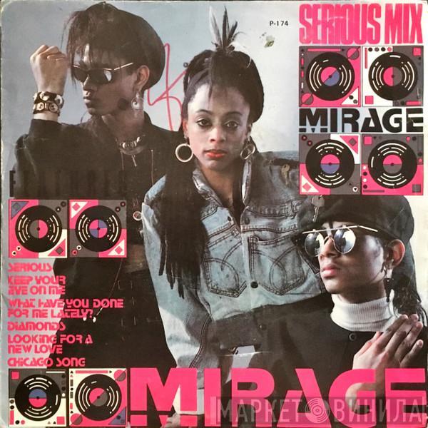 Mirage  - Serious Mix