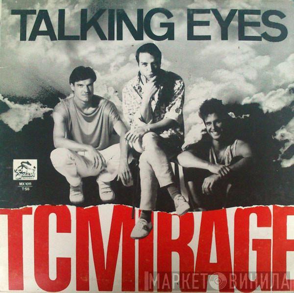 Mirage  - Talking Eyes
