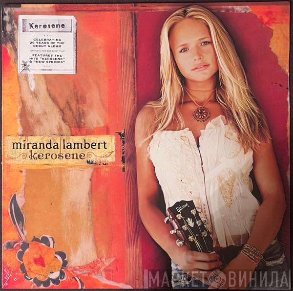 Miranda Lambert - Kerosene