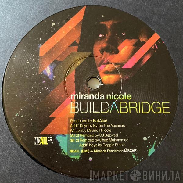 Miranda Nicole - Build A Bridge