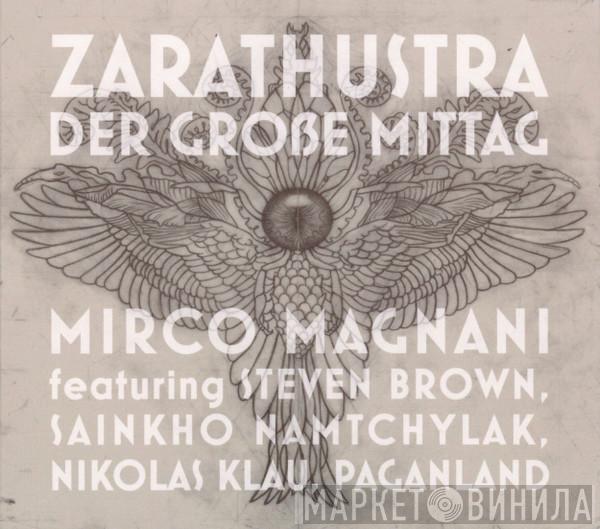 Mirco Magnani, Steven Brown, Sainkho, Nikolas Klau, Paganland  - Zarathustra Der Große Mittag