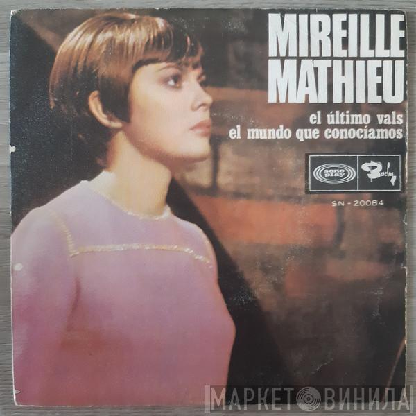 Mireille Mathieu - El Último Vals / El Mundo Que Conocíamos