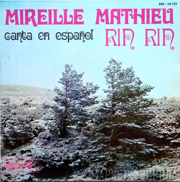 Mireille Mathieu - Mireille Mathieu Canta En Español, Rin Rin