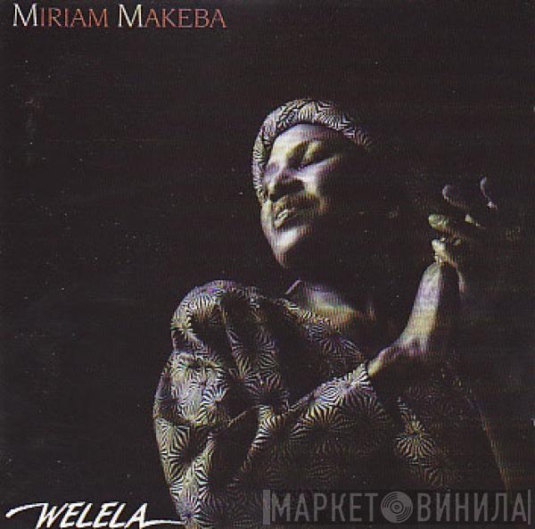 Miriam Makeba - Welela