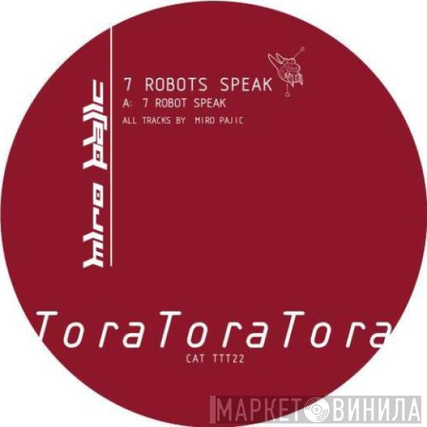 Miro Pajic - 7 Robots Speak