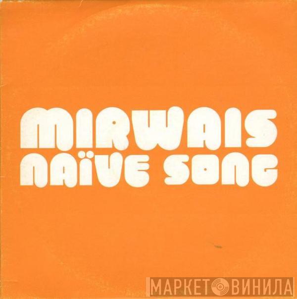 Mirwais - Naïve Song