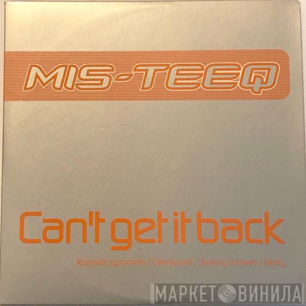 Mis-Teeq - Can't Get It Back
