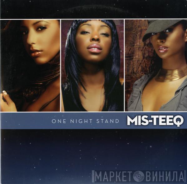  Mis-Teeq  - One Night Stand