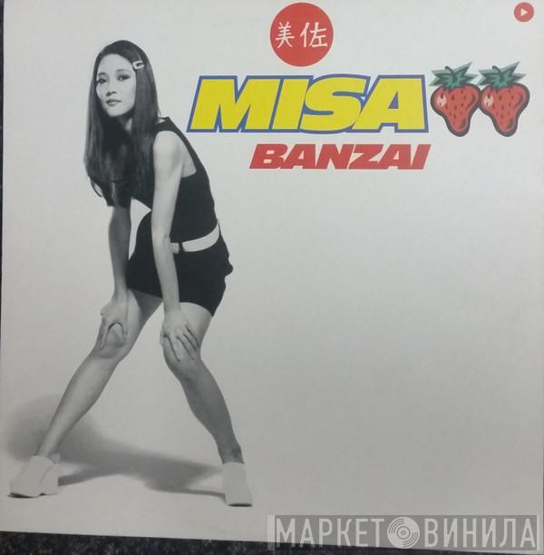 Misa  - Banzai