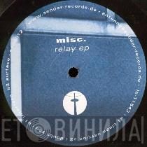 Misc. - Relay EP