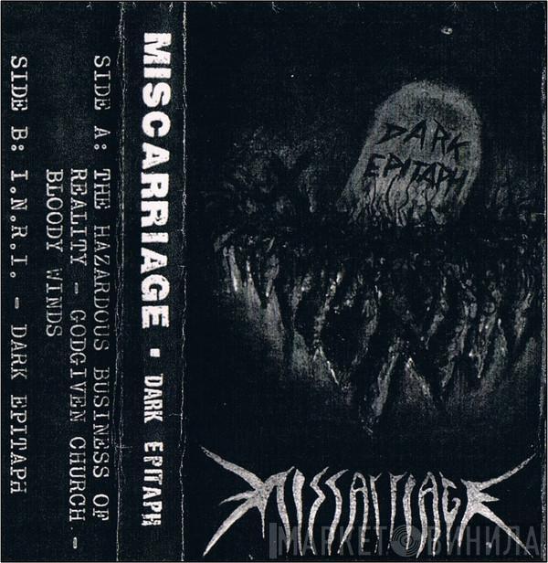  Miscarriage   - Dark Epitaph