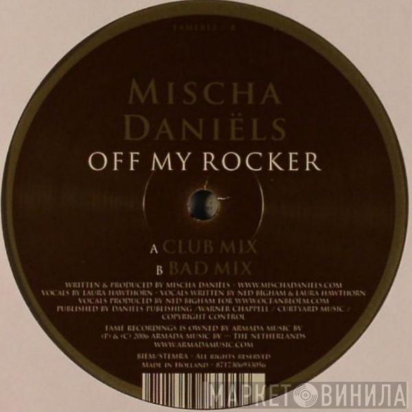 Mischa Daniëls - Off My Rocker