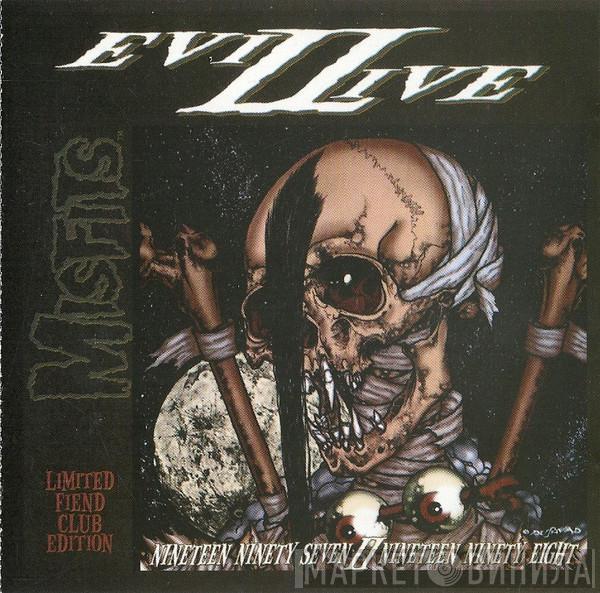  Misfits  - Evilive II