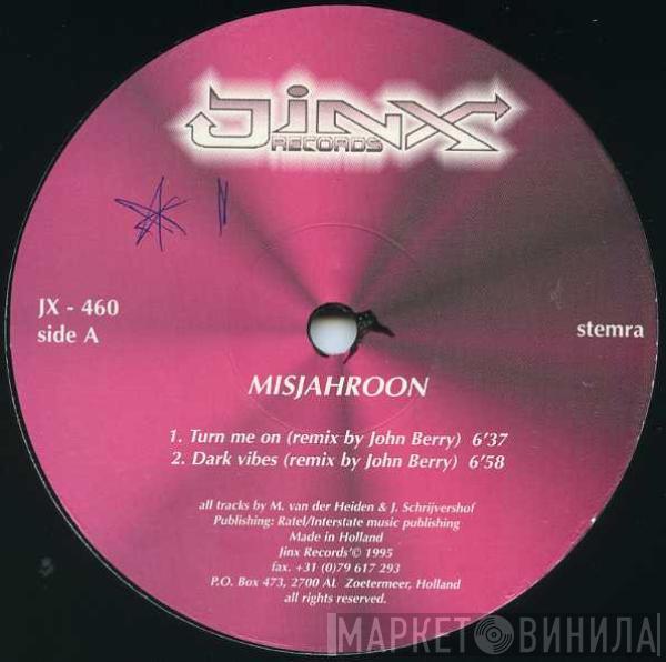 Misjahroon - Turn Me On (Remixes)