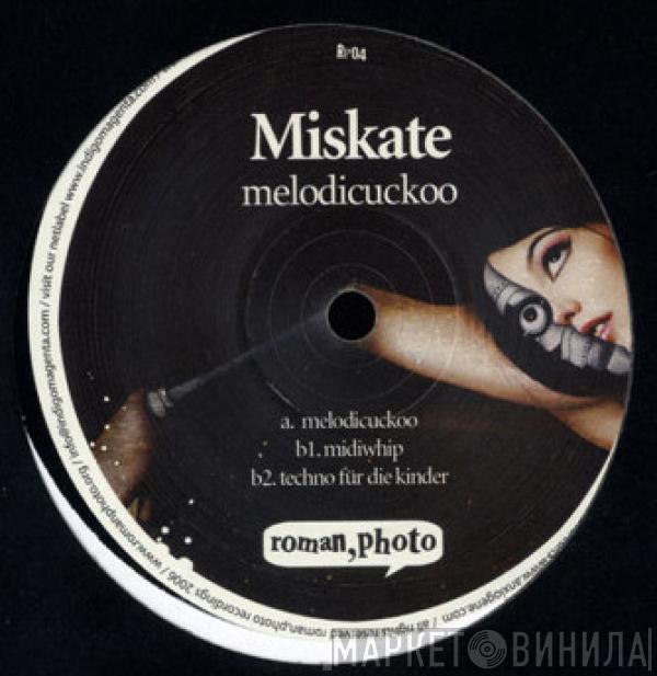 Miskate - Melodicuckoo