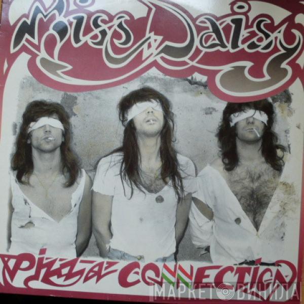 Miss Daisy  - Pizza Connection
