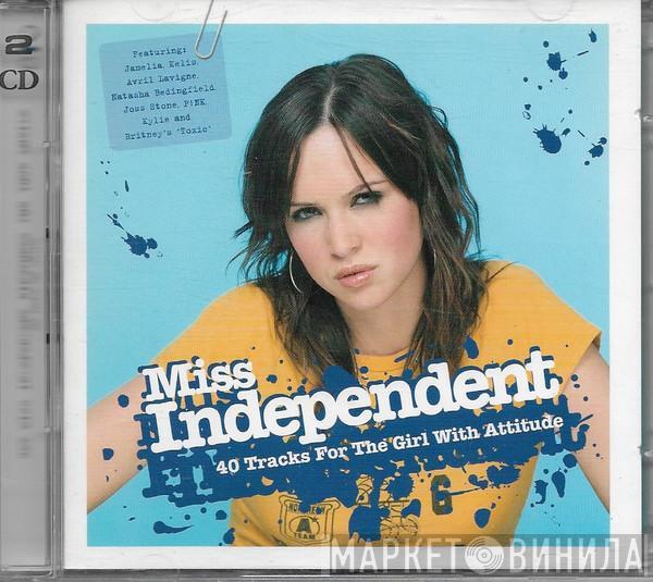  - Miss Independent: 40 Tracks For The Girl With Attitude